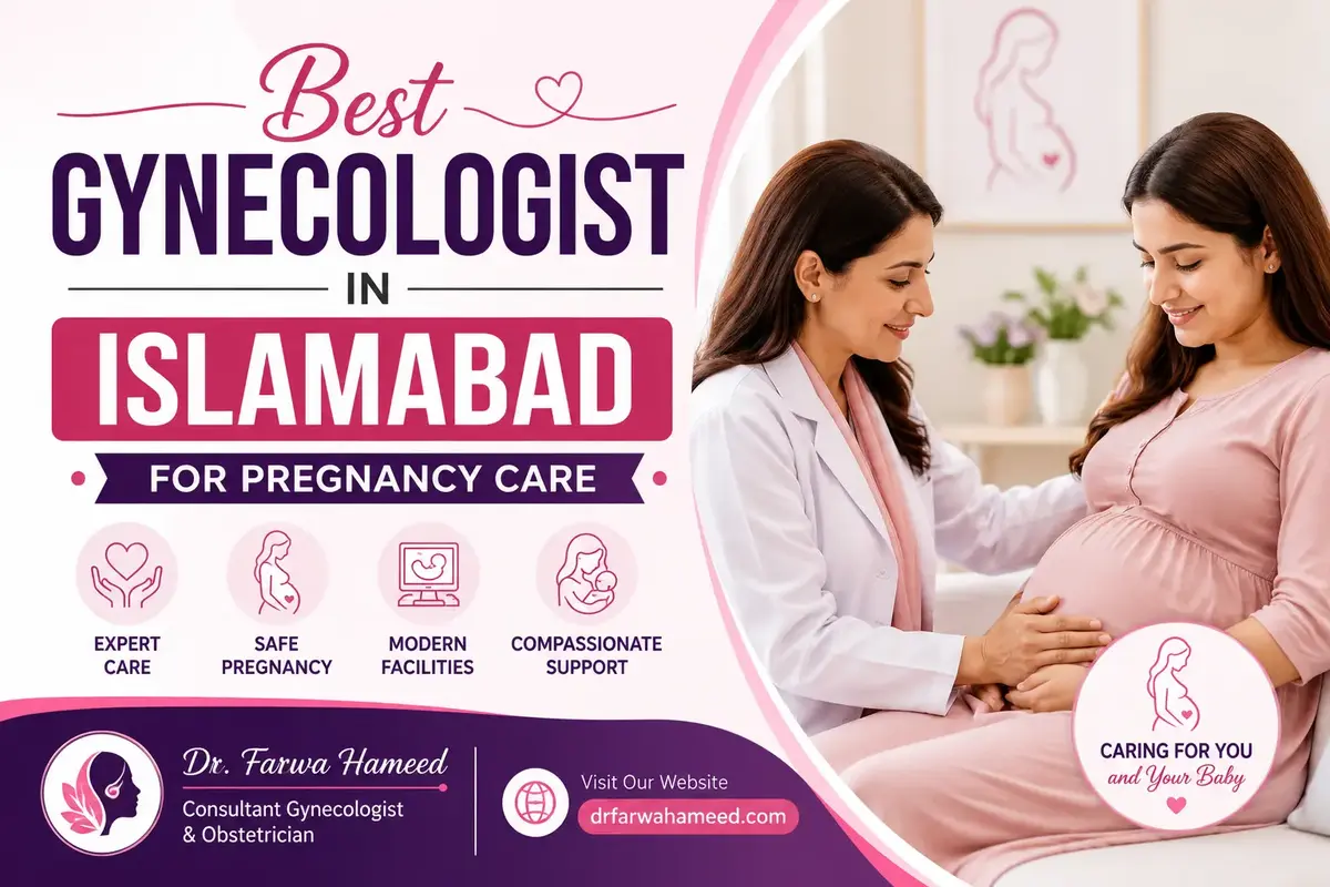 Best Gynecologist in Islamabad for Pregnancy Care