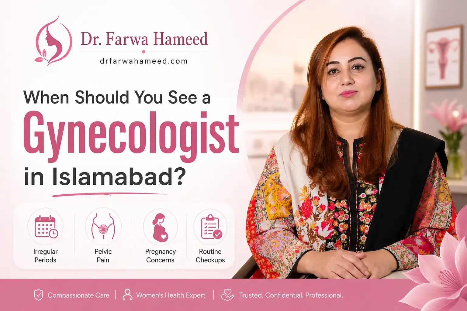 When should you see a gynecologist in Islamabad?